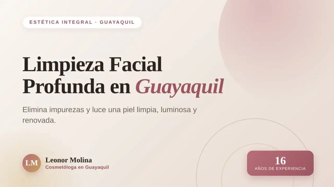 Limpieza Facial Profundaen Guayaquil
